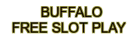 buffalo free slot play - 888SLOT